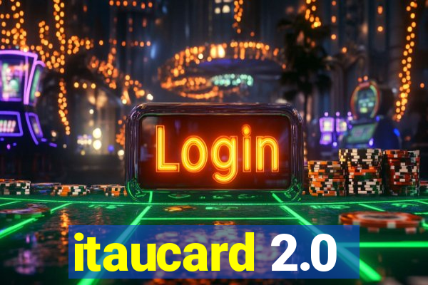 itaucard 2.0